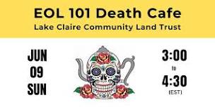 EOL 101 Death Cafe