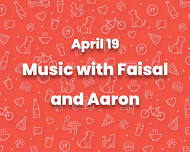 Music with Faisal and Aaron