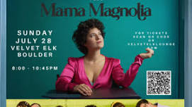 Mama Magnolia with Anna Moss