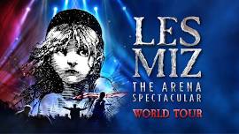 Les Miserables - The Arena Spectacular