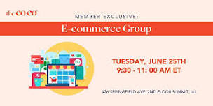 The Co-Co Member Exclusive: E-Commerce Group