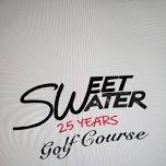 25 Year Anniversary! Sweet Water Golf