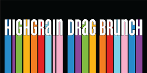 Drag Brunch - HighGrain Brentwood