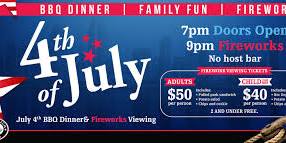 July 4th BBQ Dinner & Fireworks Viewing