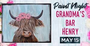 New Date: “Shabby Chic Highland” Paint Night at Grandma’s Bar & Grill, Henry