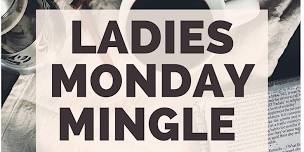 Monday Mingle