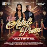 2024 Adult Prom Tupelo MS