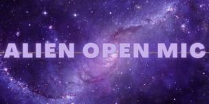 Alien Open Mic Rincon