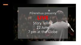 Pūrerehua: True Stories Told Live