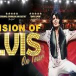 Elvis - A Vision Of Elvis starring Rob Kingsley