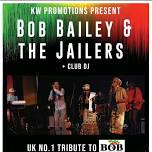 Bob Bailey and the Jailers - Bob Marley Tribute