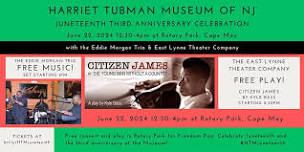 Juneteenth Harriet Tubman Museum 3rd Anniversary at Rotary Park