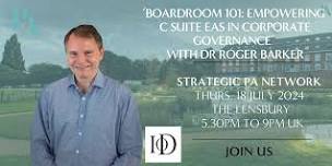 #StrategicPANetwork|18/07| Boardroom 101:Empowering in Corporate Governance