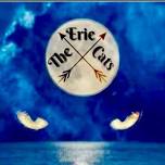 Live Music:  The Erie Cats