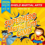 Superhero Martial Arts Camp Ages 4-6 years old