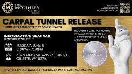 Carpal Tunnel Release Informative Seminar