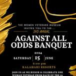 Women Veterans Museum: 2nd Annual “Against All Odds” Banquet