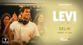 Souldout Presents - Levi Live in Delhi