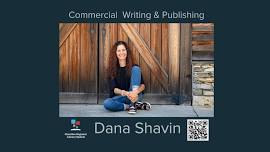 Commercial Writing & Publishing Workshop with Dana Shavin