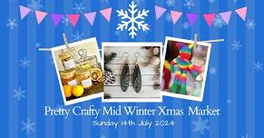 Pretty Crafty Mid Winter Christmas Market