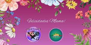 Feliz Dia de Las Madres !