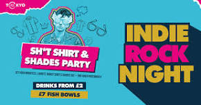 Indie Rock Night  ∙ SH*T SHIRT & SHADES