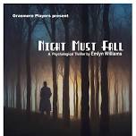 Grasmere Players presents: Night Must Fall