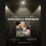 VZHM | Music and Video Premiere of “Love, Lust and Wreckage | RSVP