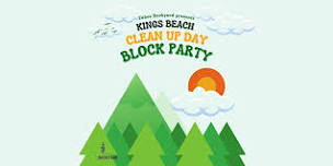 Kings Beach Clean Up Day Block Party