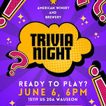 Trivia Night at American Winery & Brewery