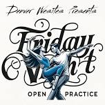 UPDATED TIME & LOCATION: Friday Night Lesson & Open Practice!