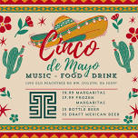 Cinco De Mayo with Taqueria 52