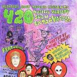 4/20 Musical Variety Show Extravaganza!