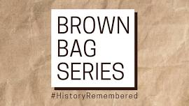 Brown Bag Series