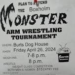 Monster Arm Wrestling @ Burt's Dog House