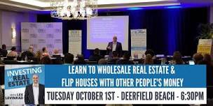 Learn How To Wholesale Real Estate   Flip Houses With Other People s Money,