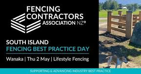 FCANZ Best Practice Day | Lifestyle Fencing | Wanaka