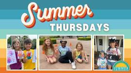 Summer Thursdays: Free Family Fun