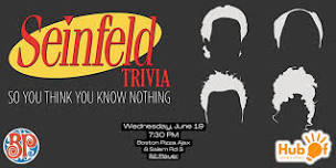 SEINFELD Trivia Night - Boston Pizza (Ajax)