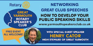 Great Yarmouth Rotary Speaker’s Club Open Evening 2024