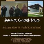 Summer Concert Series- Eastern Gate & Nevin Crum Band