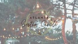 June Atlanta Sister Circle (at Brook Run Park!)