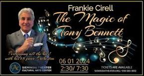 Frankie Cirell’s The Magic of Tony Bennett / Sieminski Theater