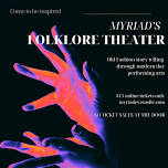 Myriad's Folklore Theater