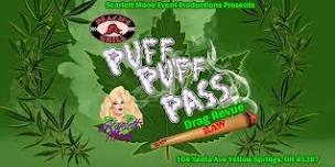 Puff Puff Pass Drag Revue