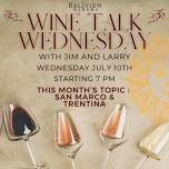 July Wine Talk Wednesday