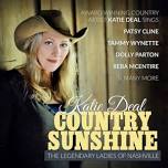 COUNTRY SUNSHINE: The Legendary Ladies of Nashville With Katie Deal