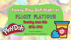 Family Play-Doh Night at Peachy Playtown!