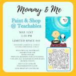 Mommy & Me Paint & Shop