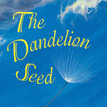 The Dandelion Seed